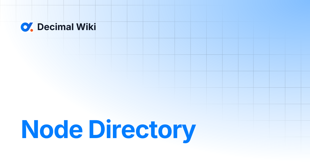 Node Directory | Decimal Wiki